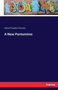 A New Pantomime - Edward Kenealy Vaughan