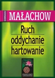 Ruch oddychanie hartowanie w.2023 - Giennadij P. Małachow