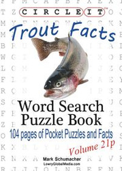 Circle It, Trout Facts, Pocket Size, Word Search, Puzzle Book - Lowry Global Media LLC