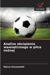 Analiza obciążenia wewnętrznego w piłce nożnej - Marco Giovannelli