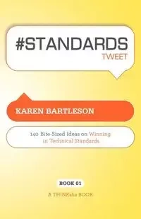# Standards Tweet Book01 - Karen Bartleson