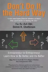 Don't Do It the Hard Way - Ralph Del Chatterson Your Uncle