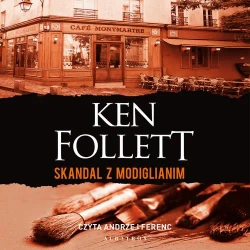 audiobook Skandal z Modiglianim - Ken Follett