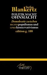 Politik macht Ohmacht - Stefan Blankertz