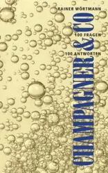 Champagner & Co. - Wörtmann Rainer