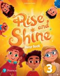 Rise and Shine 3. Busy Book - Catherine Smith
