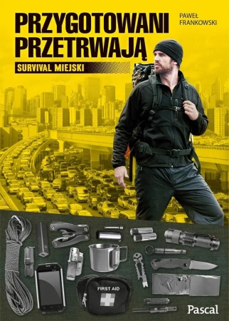 Przygotowani przetrwają - Paweł Frankowski