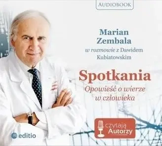 Spotkania. Opowieść o wierze w człowieka CD - Dawid Kubiatowski, Marian Zembala
