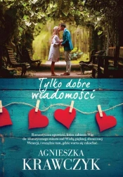 eBook Tylko dobre wiadomości - Agnieszka Krawczyk mobi epub