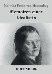 Memoiren einer Idealistin - von Meysenbug Malwida Freiin
