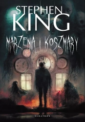 Marzenia i koszmary - Stephen King