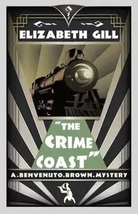 The Crime Coast - Elizabeth Gill