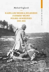 Kapelani Wojska Polskiego z okresu wojny.. - Michał Ceglarek