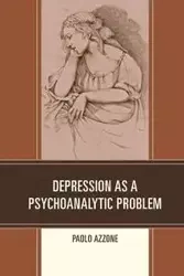 Depression as a Psychoanalytic Problem - Azzone Paolo
