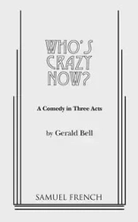 Who's Crazy Now? - Bell Gerald