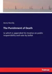 The Punishment of Death - Henry Romilly