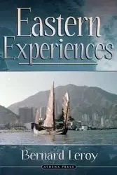 Eastern Experiences - Leroy Bernard