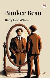 Bunker Bean - Wilson Harry Leon