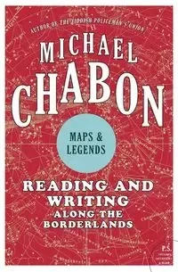 Maps and Legends - Michael Chabon