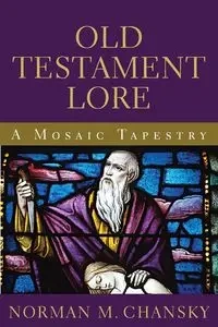 Old Testament Lore - Norman M. Chansky