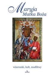 Maryja Matka Boża - praca zbiorowa