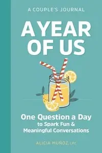 A Year of Us - Alicia Muñoz