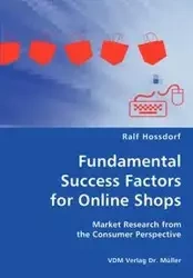 Fundamental Success Factors for Online Shopthe Consumer Perspectives- Market Research from - Hossdorf Ralf