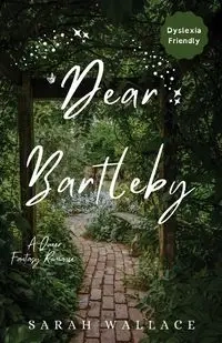 Dear Bartleby - Wallace Sarah