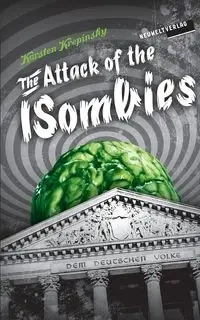 The Attack Of The ISombies - Krepinsky Karsten