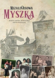 Mezaliansowa Myszka - Edyta Rodacka, Maria Groda-Kowalska