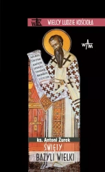 Święty Bazyli Wielki - Antoni Żurek