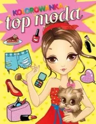 Top moda Mam styl. Kolorowanka - zbiorowa praca
