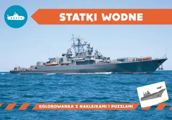 Statki wodne. Kolorowanka z naklejkami - praca zbiorowa