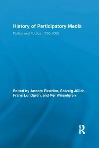 History of Participatory Media - Ekström Anders