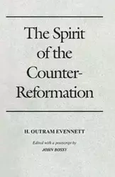 Spirit of the Counter-Reformation, The - Evennett H. Outram