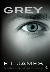 eBook Grey. Pięćdziesiąt twarzy Greya oczami Christiana - James E L epub mobi