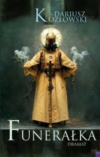 Funerałka Dramat - Dariusz Kozłowski