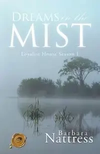 Dreams in the Mist - Barbara Nattress