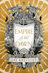 Empire of the Dawn 3 - Jay Kristoff