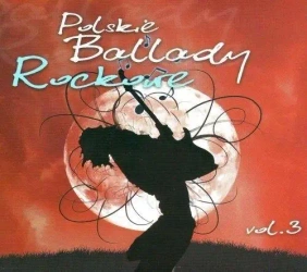 Polskie ballady rockowe vol.3 CD - praca zbiorowa