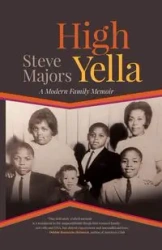 High Yella - Steve Majors