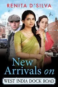 New Arrivals on West India Dock Road - Renita D'Silva