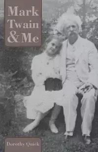 Mark Twain & Me - Dorothy Quick