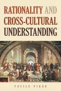 Rationality AND Cross-Cultural Understanding - Pirau Vasile