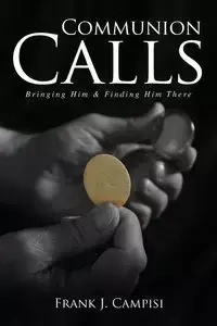 Communion Calls - Frank Campisi