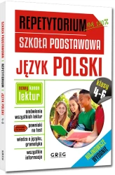 Repetytorium na 100%. Szkoła Podstawowa. Język polski. Klasy 4-6 2025 - Greg Zespół redakcyjny Wydawnictwa