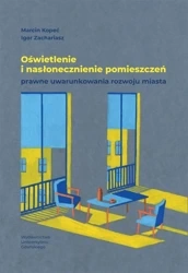 Oświetlenie i nasłonecznienie pomieszczeń - Marcin Kopeć, Igor Zachariasz