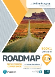 Roadmap A2+. Flexi Edition. Course Book 1 with Digital Version and Online Practice Access
