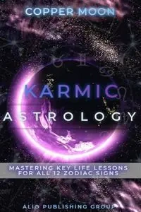 Karmic Astrology - Moon Copper