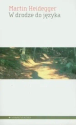 W drodze do języka - Martin Heidegger